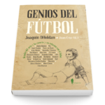 Genios del fútbol, de Joaquín DHoldan
