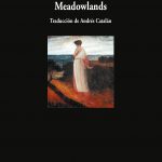5 poemas de ‘Meadowlands’, de Louise Glück