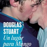 Zenda recomienda: Un lugar para Mungo, de Douglas Stuart