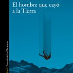 El hombre que cayó a la Tierra, de Walter Tevis