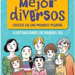 Zenda recomienda: Mejor diversos, de Espido Freire y Raquel Gu