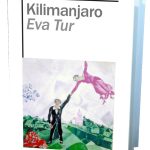 5 poemas de “Kilimanjaro” de Eva Tur