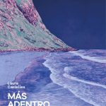 5 poemas de Más adentro, de Laura Casielles