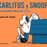 Carlitos y Snoopy, de Charles M. Schulz