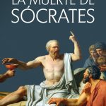 La muerte de Sócrates, de Robin Waterfield